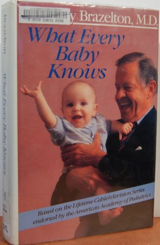 Beispielbild fr What Every Baby Knows zum Verkauf von Moonstruck Books