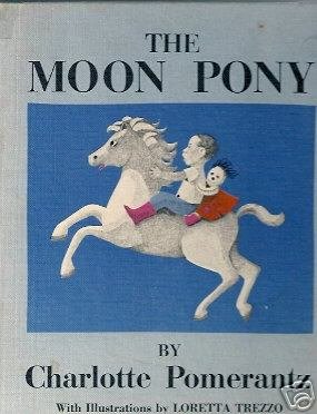 9780201092837: The Moon Pony [Bibliothekseinband] by Pomerantz, Charlotte.