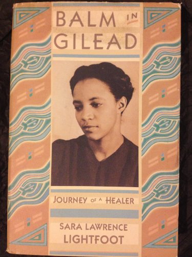 Stock image for Balm in Gilead : Journey of a Healer for sale by Better World Books