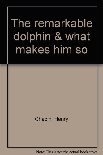 Beispielbild fr The remarkable dolphin & what makes him so (Young Scott books) zum Verkauf von Wonder Book