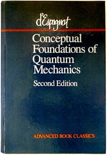 Beispielbild fr Conceptual Foundations of Quantum Mechanics zum Verkauf von ThriftBooks-Dallas