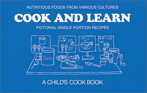 Cook and Learn: Pictorial Single Portion Recipes and Learning from Cooking Experiences ( 2 vol. set)