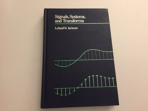 Imagen de archivo de Signals, Systems, and Transforms a la venta por HPB-Red