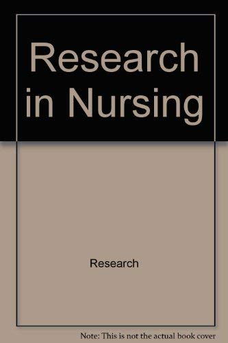 Imagen de archivo de Research in Nursing a la venta por ThriftBooks-Atlanta