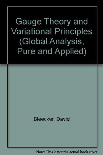 9780201100969: Gauge Theory and Variational Principles