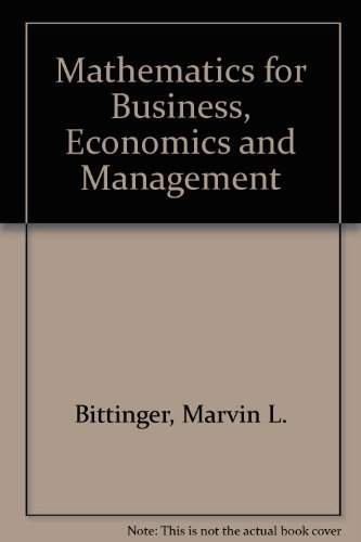 Mathematics for Business, Economics and Management (9780201101041) by Bittinger, Marvin L.