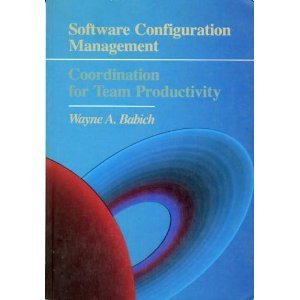 Imagen de archivo de Software Configuration Management: Coordination for Team Productivity a la venta por Zoom Books Company