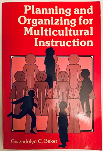 9780201101881: Planning & Organizing for Multicultural Instruct
