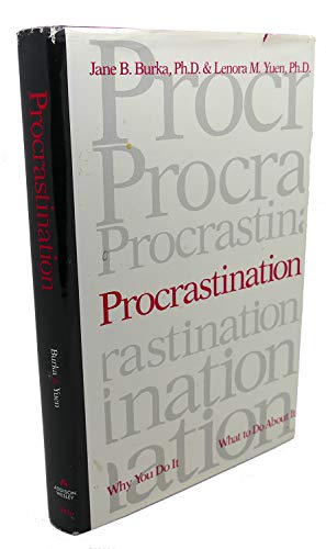 9780201101904: Procrastination: Why You Do it, What to Do About it