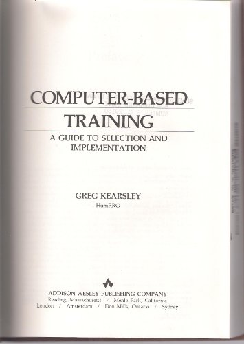 9780201103335: Computer-based Training: Guide to Selection and Implementation
