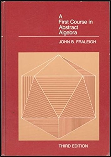 9780201104059: A First Course in Abstract Algebra