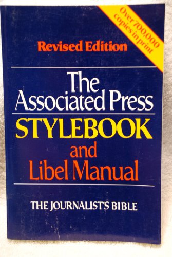 Imagen de archivo de The Associated Press Style Book And Libel Manual: With Appendixes On Photo Captions, Filing The Wire a la venta por SecondSale