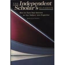 Beispielbild fr The Independent Scholar's Handbook zum Verkauf von Wonder Book