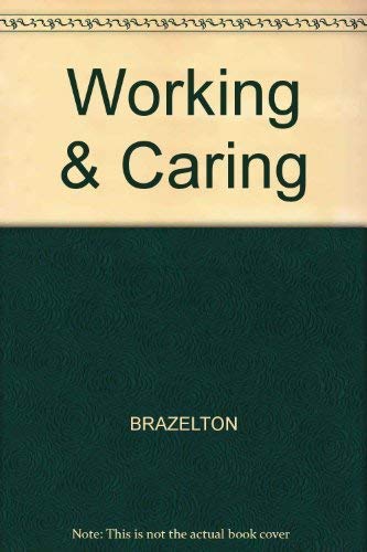 9780201106299: Working & Caring