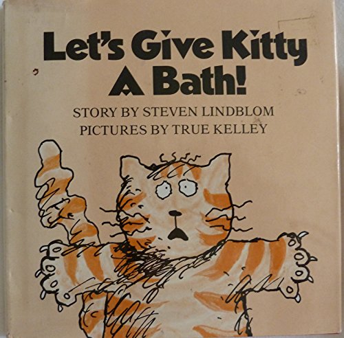 Let's Give Kitty a Bath (9780201107128) by Lindblom, Steven