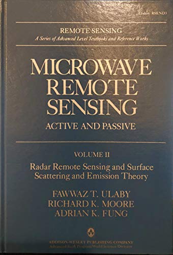 Imagen de archivo de Microwave Remote Sensing, Active and Passive: Vol II, Radar Remote Sensing and Surface Scattering and Emission Theory a la venta por HPB-Red