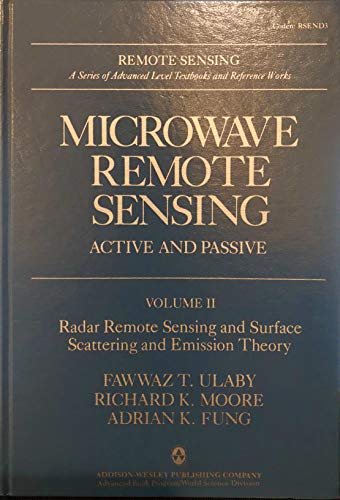 Stock image for Microwave Remote Sensing, Active and Passive: Vol II, Radar Remote Sensing and Surface Scattering and Emission Theory for sale by HPB-Red