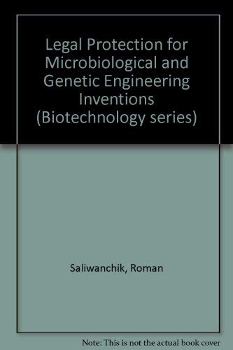9780201109382: Legal Protection for Microbiological and Genetic Engineering Inventions