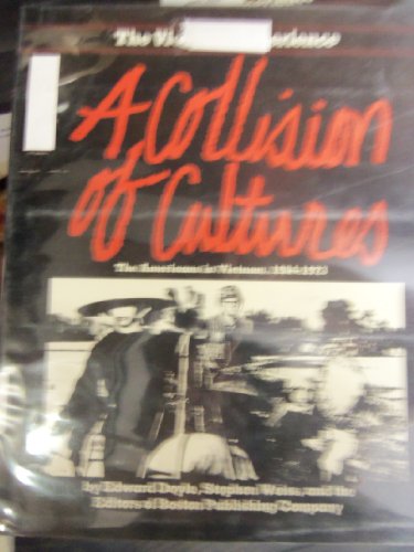 Beispielbild fr Collision of Cultures: The Americans in Vietnam, 1954-1973 zum Verkauf von Cheryl's Books