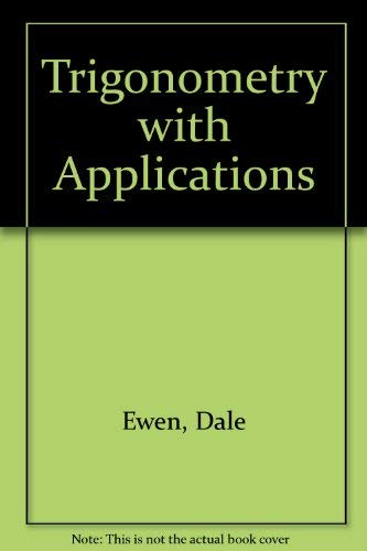 9780201113129: Trigonometry with Applications