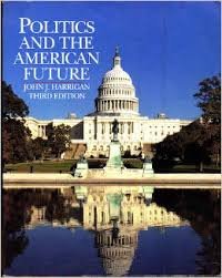 Imagen de archivo de Politics and the American Future a la venta por HPB-Red