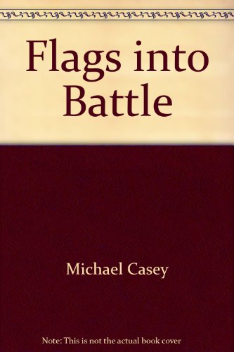 9780201116762: Flags Into Battle: American Units in Vietnam