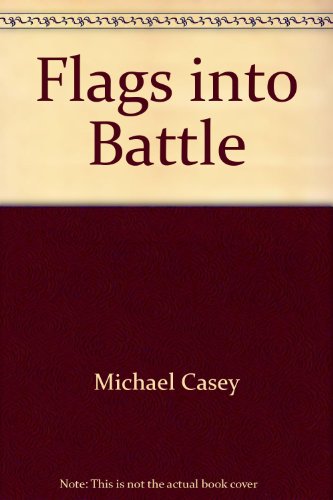 9780201116762: Flags into Battle