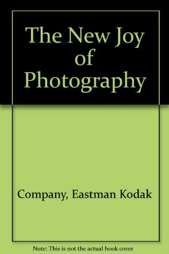 9780201116939: The New Joy of Photography