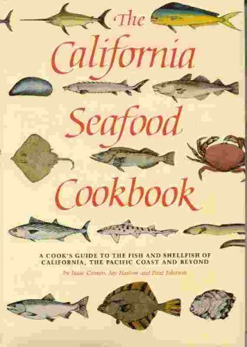 Stock image for The California Seafood Cookbook : A Cook's Guide to Fish and Shellfish for sale by Better World Books: West