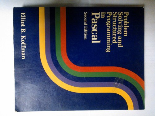 Imagen de archivo de Problem Solving and Structured Programming in Pascal a la venta por Once Upon A Time Books