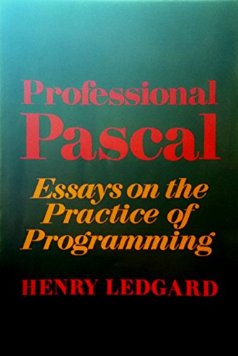 Imagen de archivo de Professional Pascal: Essays in the Practice of Programming a la venta por HPB-Red