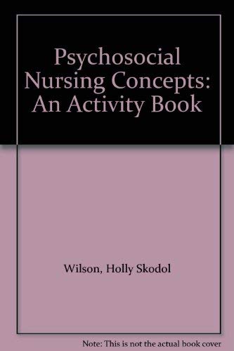 Imagen de archivo de Psychosocial Nursing Concepts: An Activity Book a la venta por Phatpocket Limited