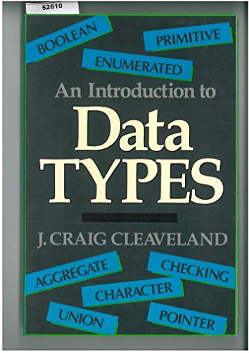 9780201119404: An Introduction to Data Types