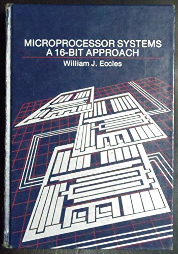 Stock image for Microprocessors Systems: A 16 Bit Approach for sale by HPB-Red