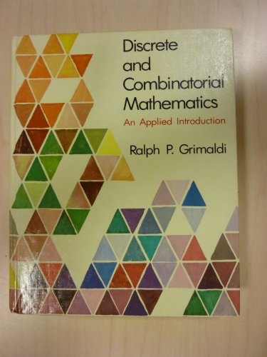 Stock image for Discrete and Combinatorial Mathematics: An Applied Introduction for sale by Wonder Book