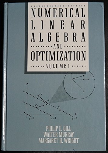 Imagen de archivo de Numerical Linear Algebra and Optimization, Vol. 1 a la venta por ThriftBooks-Dallas