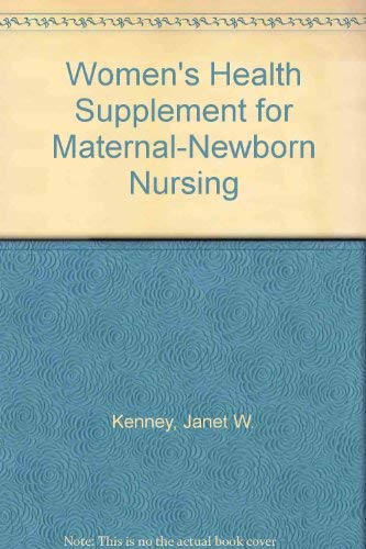 Stock image for Women's Health Supplement for Maternal-Newborn Nursing for sale by Wonder Book