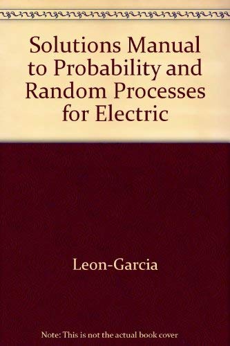 9780201129076: Solutions Manual to Probability and Random Processes for Electric