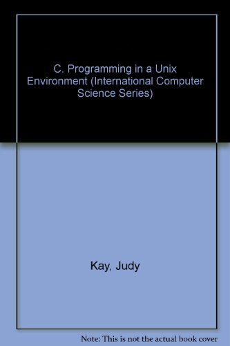 Stock image for C Programming in a Unix Environment (International Computer Science Series) for sale by Wonder Book