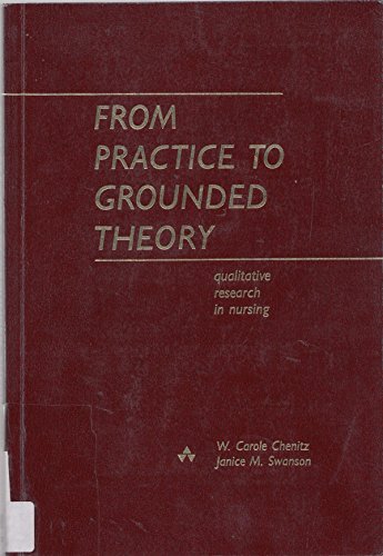 9780201129601: From Practice to Grounded Theory: Qualitative Research in Nursing