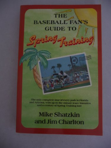 Stock image for The baseball fan's Guide to spring Training for sale by Hackenberg Booksellers ABAA