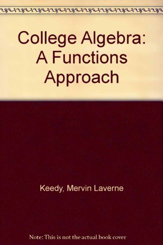 Imagen de archivo de College Algebra: A Functions Approach a la venta por Irish Booksellers