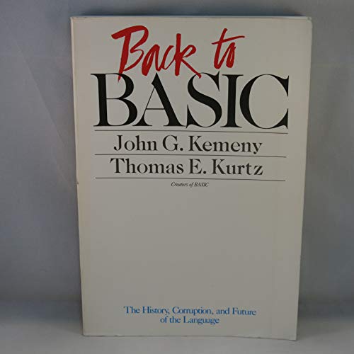 9780201134339: Back to Basic: The History, Corruption, and Future of the Language
