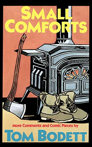 Beispielbild fr Small Comforts : More Comments and Comic Pieces zum Verkauf von Better World Books