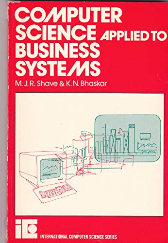Stock image for Computer Science Applied to Business Systems for sale by WorldofBooks