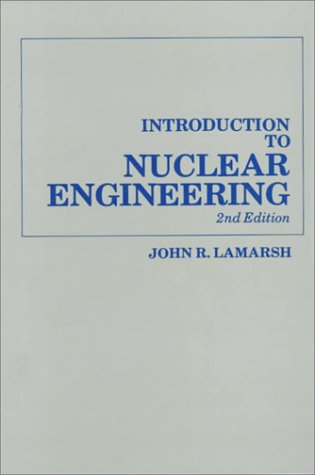 9780201142006: Introduction to Nuclear Engineering