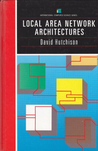 9780201142167: Local Area Network Architectures (International Computer Science Series)