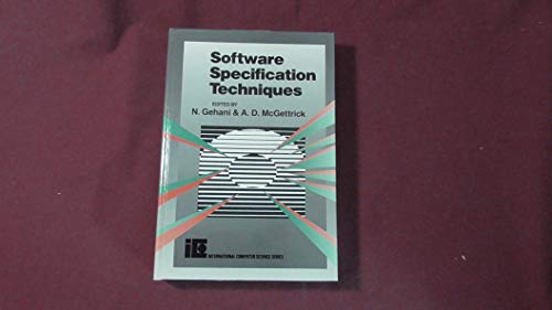 9780201142303: Software Specification Techniques (International Computer Science Series)