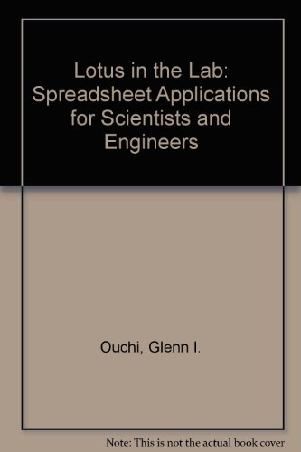 Stock image for Lotus in the Lab: Spreadsheet Applications for Scientists and Engineers for sale by Zubal-Books, Since 1961