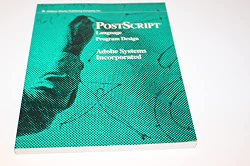 Beispielbild fr Postscript Language Program Design zum Verkauf von Wonder Book
